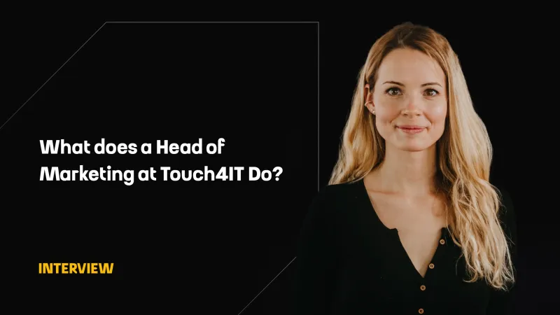 Michaela - Head of Marketing at Touch4IT